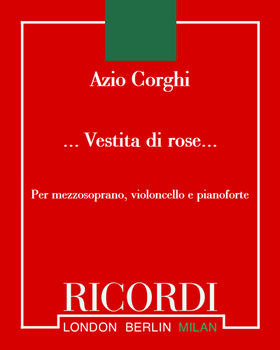 ...Vestita di rose... — Azio Corghi