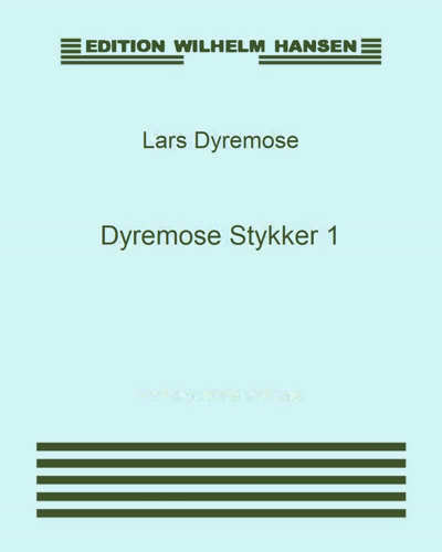 Dyremose Stykker 1 — Lars Dyremose