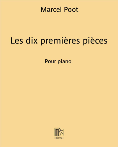 Les dix premières pièces — Marcel Poot