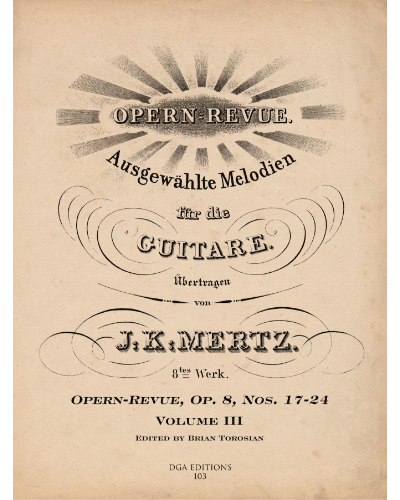 Opern-Revue, Vol. 3, op. 8 Nos. 17-24 — J. K. Mertz