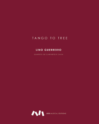 Tango to Tree — Lino Guerreiro