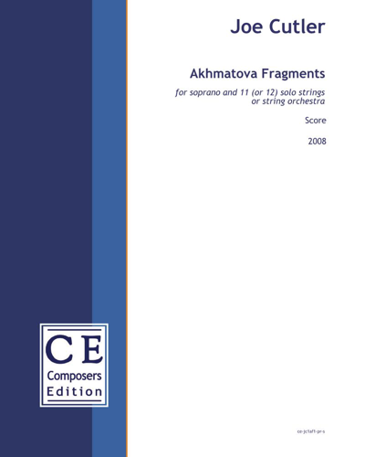Akhmatova Fragments — Joe Cutler