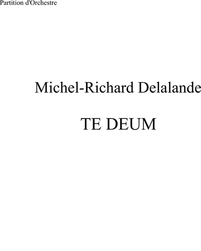 Te Deum Laudamus (After Boulay) — Michel Richard Delalande