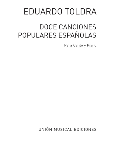 Doce canciones populares Españolas — Eduard Toldrà