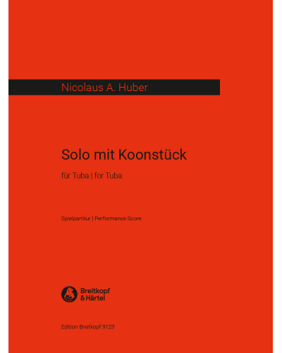 Solo mit Koonstück — Nicolaus A. Huber
