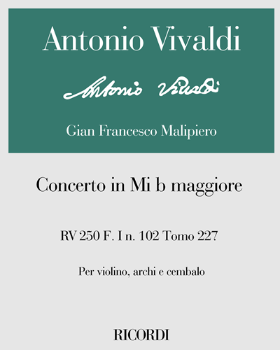 Concerto in E-flat major, RV 250, F. I no. 102, Tomo 227 — 维瓦尔第
