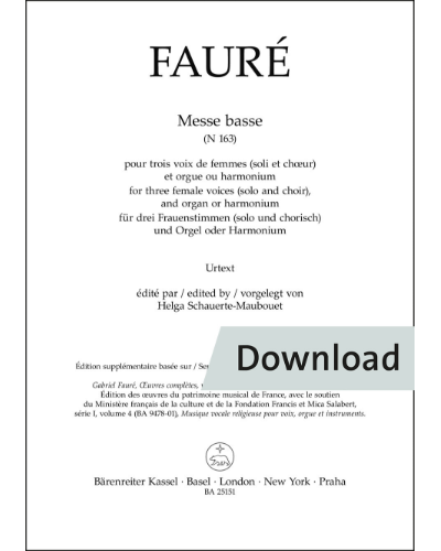 Messe basse for three Female Voices (solo and choir), and Organ or Harmonium, N 163 — 福雷