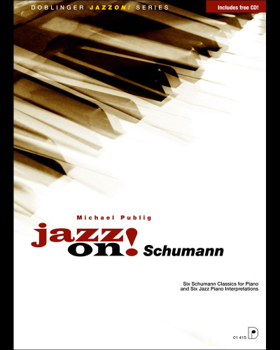 Jazz on! Schumann — Michael Publig