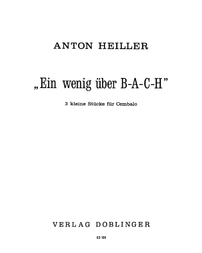 Ein wenig über B-A-C-H — Anton Heiller