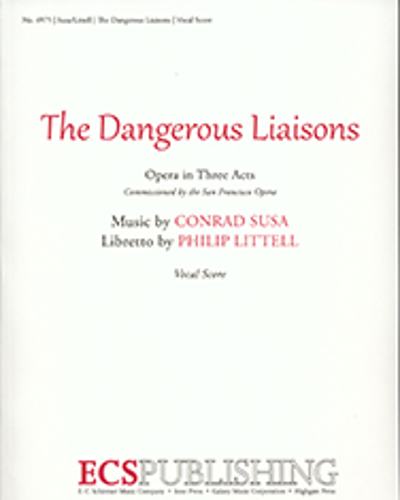 The Dangerous Liaisons — Conrad Susa