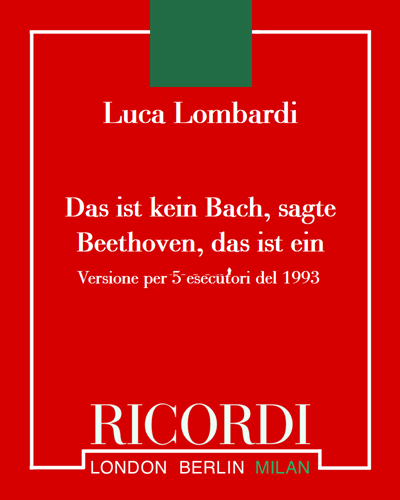 Das ist kein Bach, sagte Beethoven, das ist ein meer! — Luca Lombardi