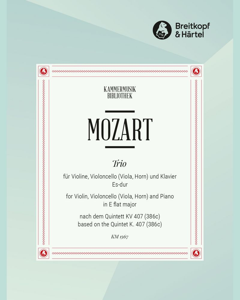 Trio (After 'Quintet in E-flat major, K. 407 (386c)') — Wolfgang Amadeus Mozart