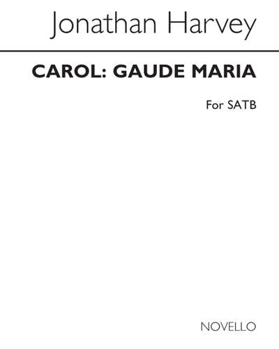 Carol: Gaude Maria — 乔纳森·哈维