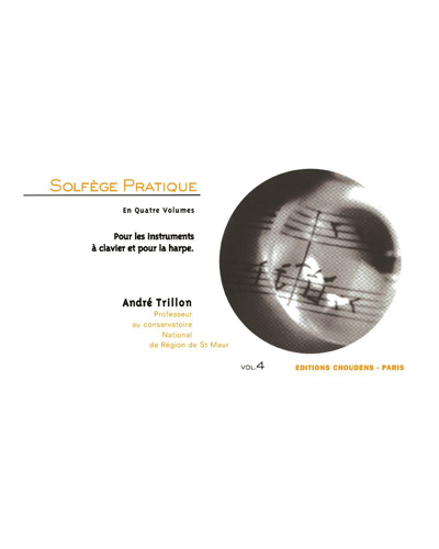 Solfège pratique, Vol. 4 — André Trillon