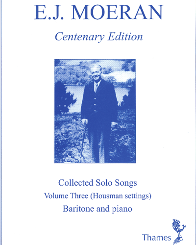 Collected Solo Songs, Vol. 3 [Centenary Edition] — Ernest John Moeran