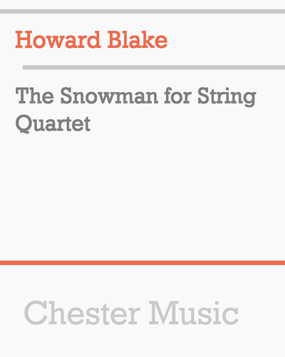 The Snowman for String Quartet — Howard Blake