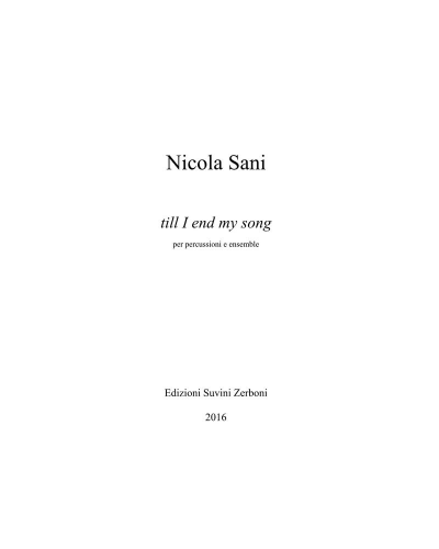 Till I end my song — Nicola Sani