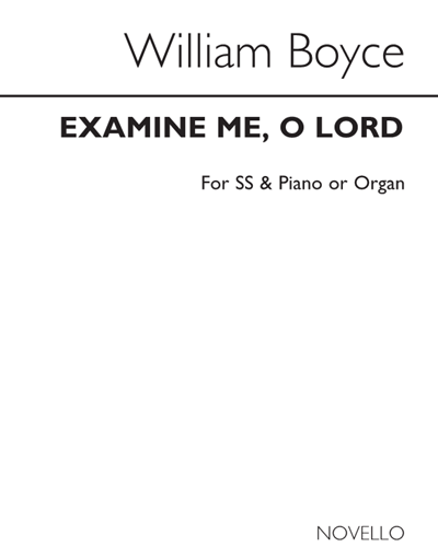 Examine me, O Lord — 威廉·博伊斯