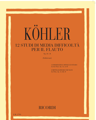 12 studi di media difficoltà per flauto Op. 33 - II — Ernesto Köhler