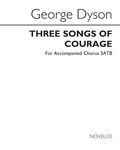 Three Songs of Courage — George Dyson