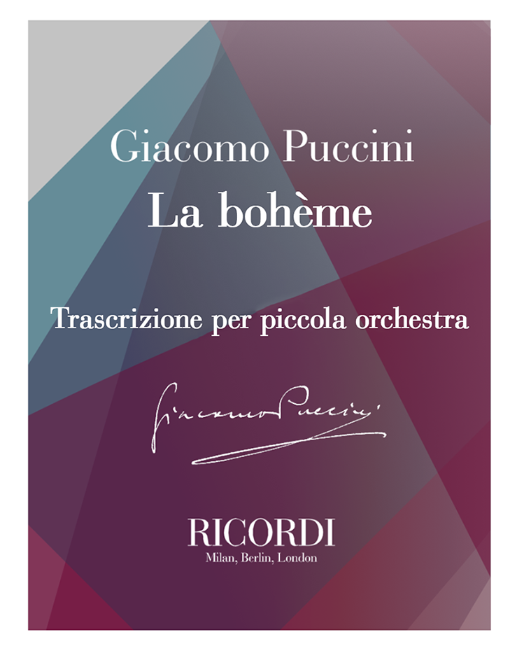 La bohème – Trascrizione per piccola orchestra — 普契尼