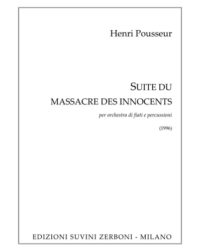 Suite du massacre des innocents — Henri Pousseur