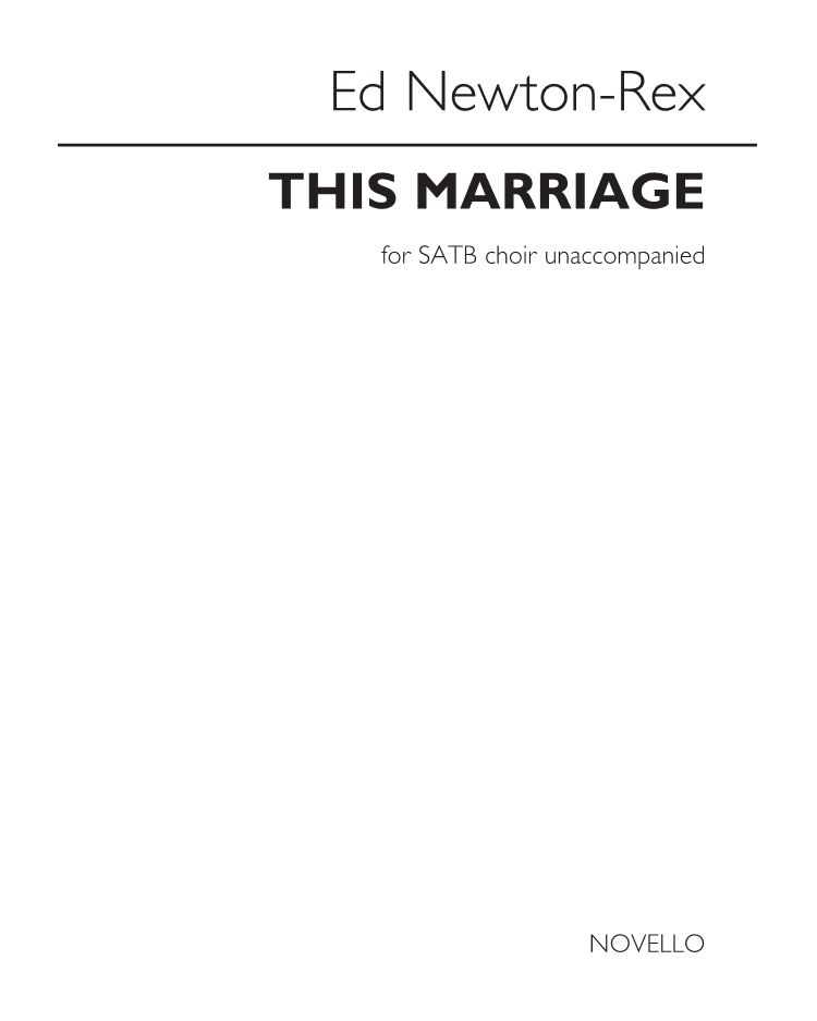 This Marriage — Ed Newton-Rex