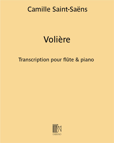 Volière (from 'Carnaval des animaux') — Camille Saint-Saëns