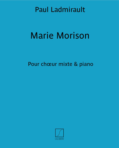 Marie Morison (Extract No. 8 from 'Scottish Songs') — Paul Ladmirault