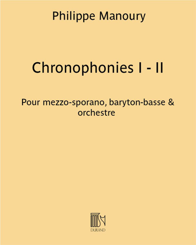 Chronophonies I - II — Philippe Manoury