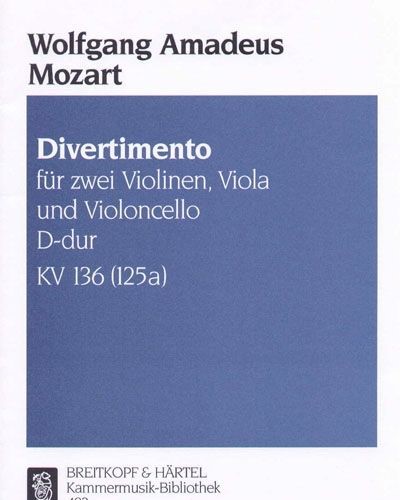 Divertimento in D major, K. 136 — 莫扎特