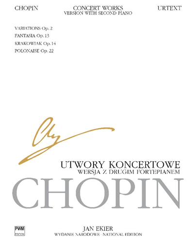 Concert Works, opp. 2, 13, 14, 22 — 肖邦