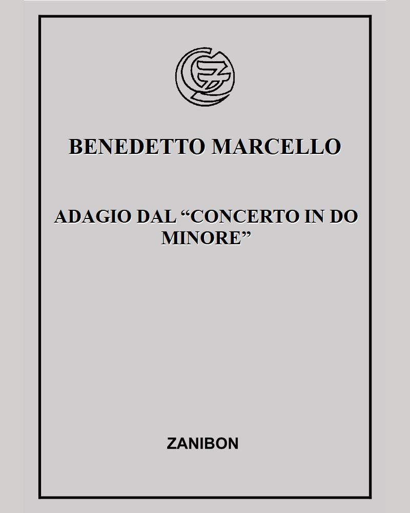 Adagio dal “Concerto in do minore” — 马尔切洛