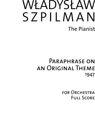 Paraphrase on an Original Theme — Władysław Szpilman