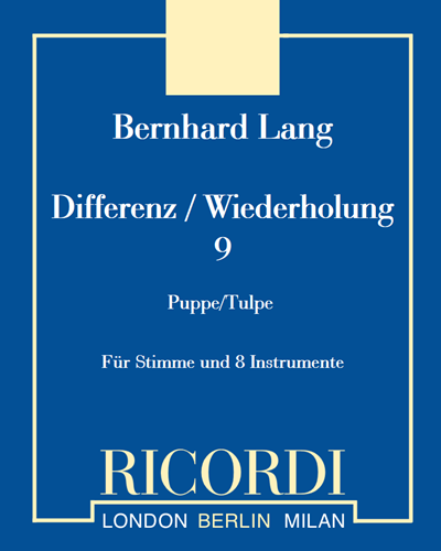 Differenz / Wiederholung 9 'Puppe/Tulpe' — Bernhard Lang