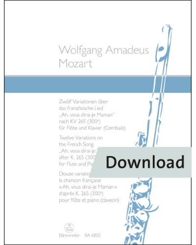 Twelve Variations on the French Song "Ah, vous dirai-je Maman" based on K. 265 (300e) for Flute and Piano (Harpsichord) — Wolfgang Amadeus Mozart