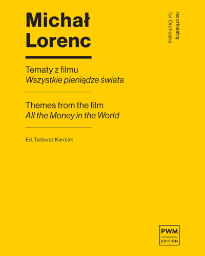 Themes from the film "All the Money in the World" — Michał Lorenc