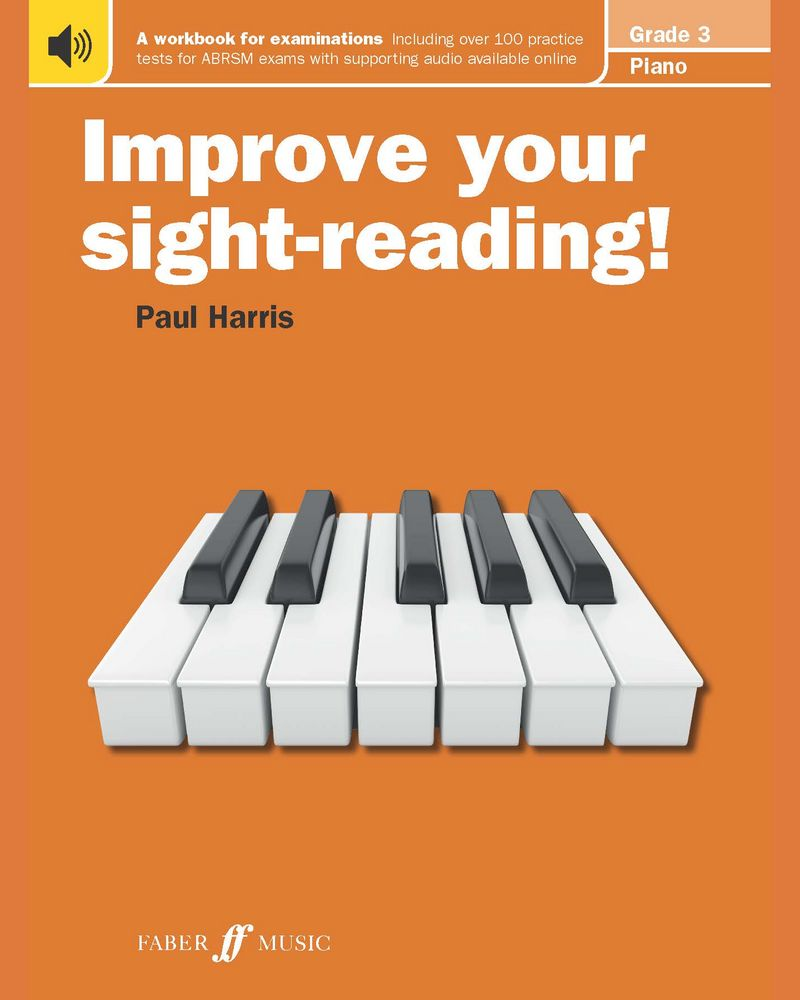 Improve Your Sight-Reading! Piano Grade 3 — Paul Harris