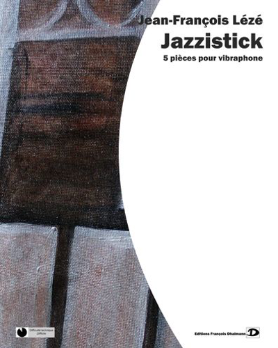 Jazzistick — Jean-François Lézé