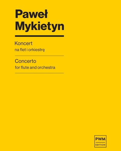 Concerto for Flute and Orchestra — Paweł Mykietyn