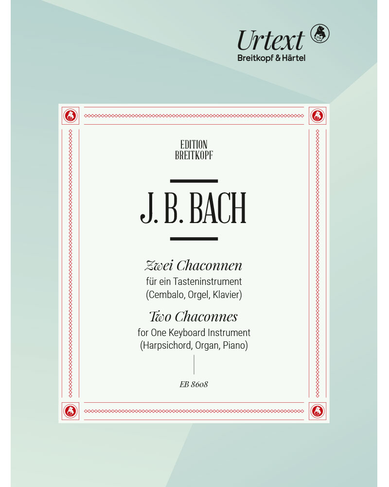 2 Chaconnes for One Keyboard Instrument — Johann Bernhard Bach