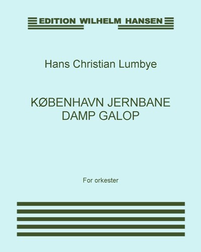 København Jernbane Damp Galop — Hans Christian Lumbye