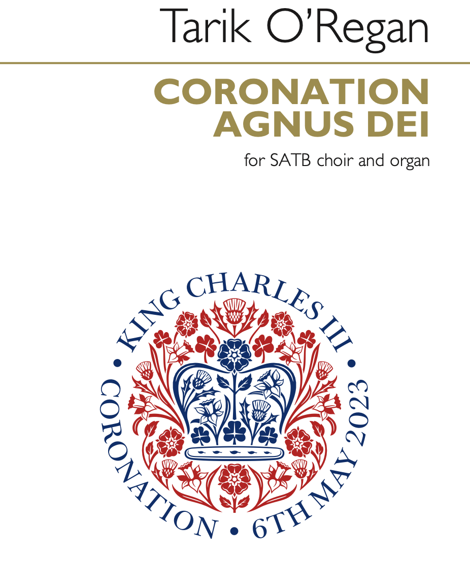 Coronation Agnus Dei — Tarik O'Regan