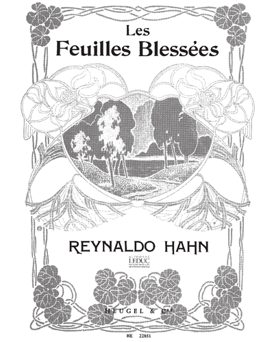 Les Feuilles Blessées — 雷纳尔多·哈恩
