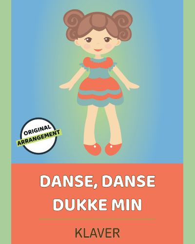 Danse, Danse Dukke Min — Martin Malto