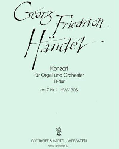 Organ Concerto No. 7 in B-flat major, op. 7/1, HWV 306 — 亨德尔