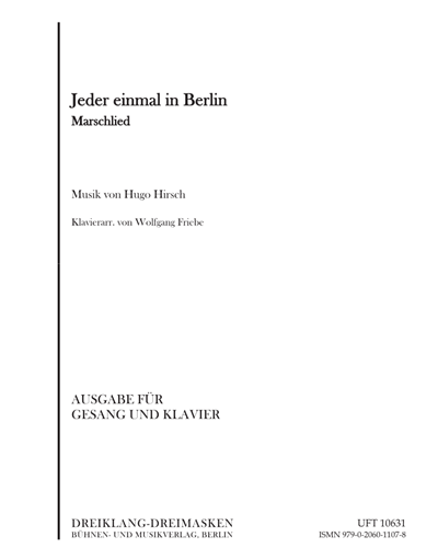 Jeder einmal in Berlin (Marschlied) — Hugo Hirsch