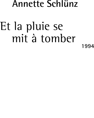 Et la Pluie se mit à tomber — Annette Schluenz