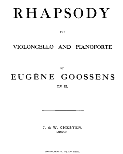 Rhapsody for Violoncello and Piano, op. 13 — Eugene Goossens