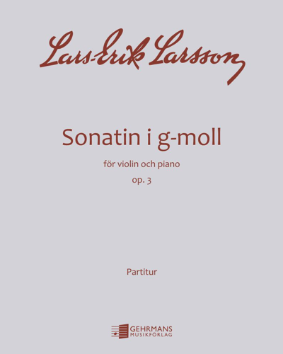 Sonatina in G minor, op. 3 — Lars-Erik Larsson
